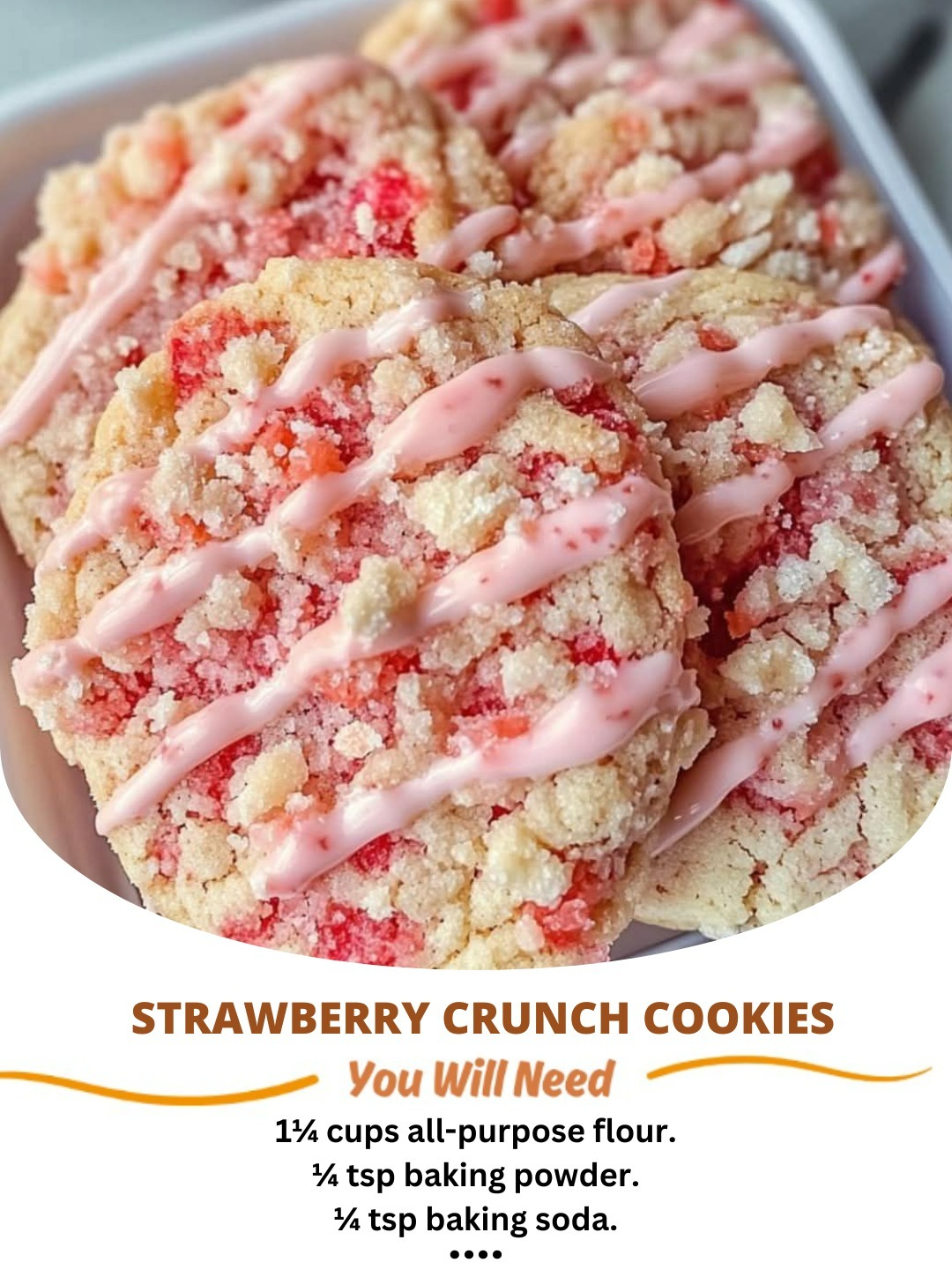 Soft and chewy Strawberry Crunch Cookies topped with a crispy, buttery crumble for a deliciously sweet treat.