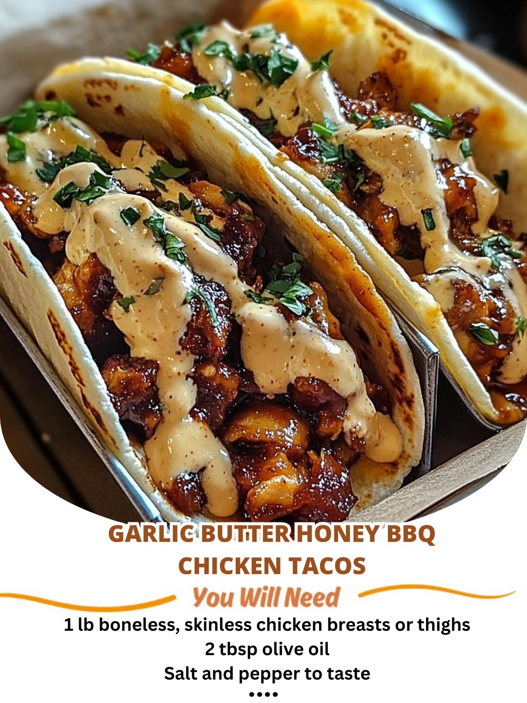 Flavor-packed Garlic Butter Honey BBQ Chicken Tacos with a perfect balance of sweet and savory.