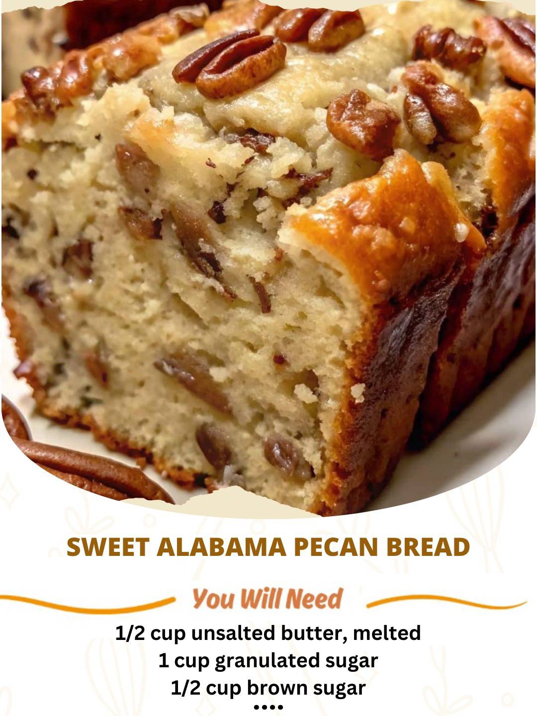 Moist and buttery Sweet Alabama Pecan Bread loaded with crunchy pecans and rich flavor.