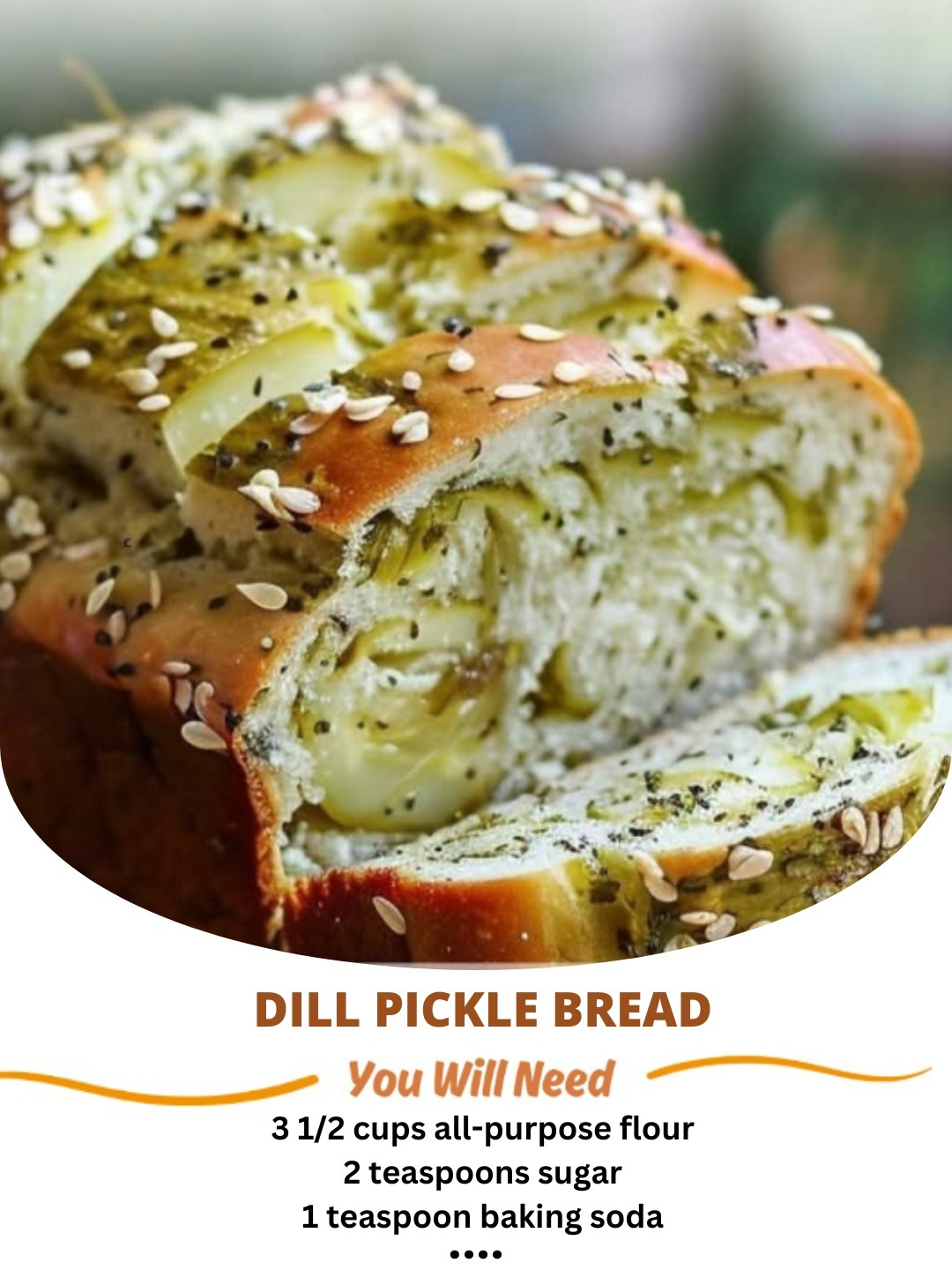 Savory Dill Pickle Bread with a tangy, flavorful twist and a soft, moist texture.