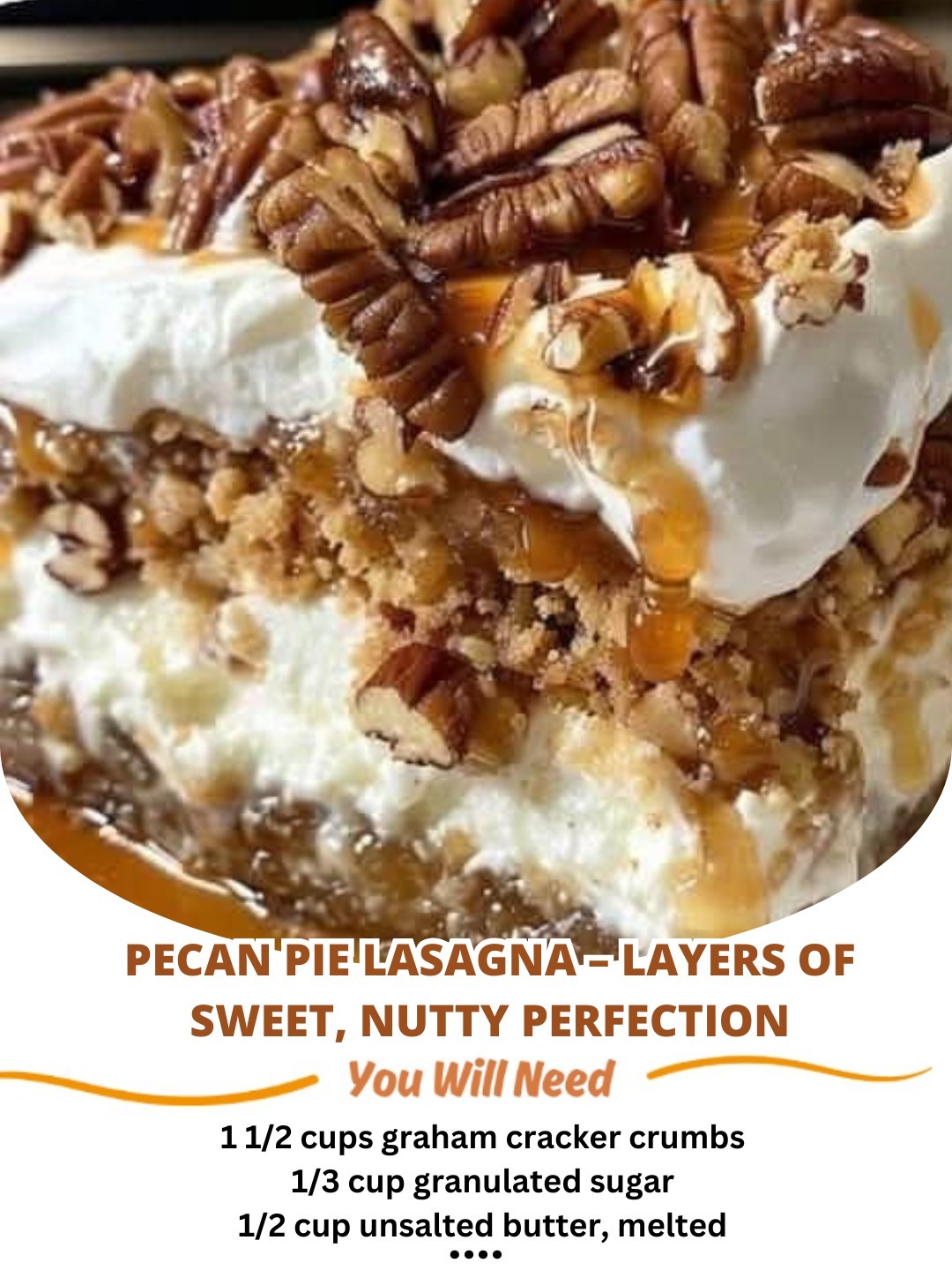 Pecan pie lasagna with layers of creamy filling, crunchy pecans, and a sweet caramel drizzle