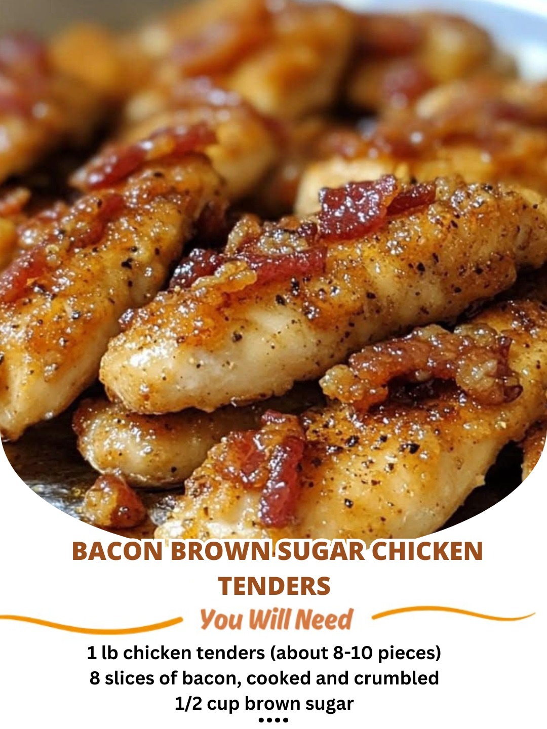 Crispy bacon-wrapped chicken tenders glazed with brown sugar for a perfect balance of sweet and savory flavors.