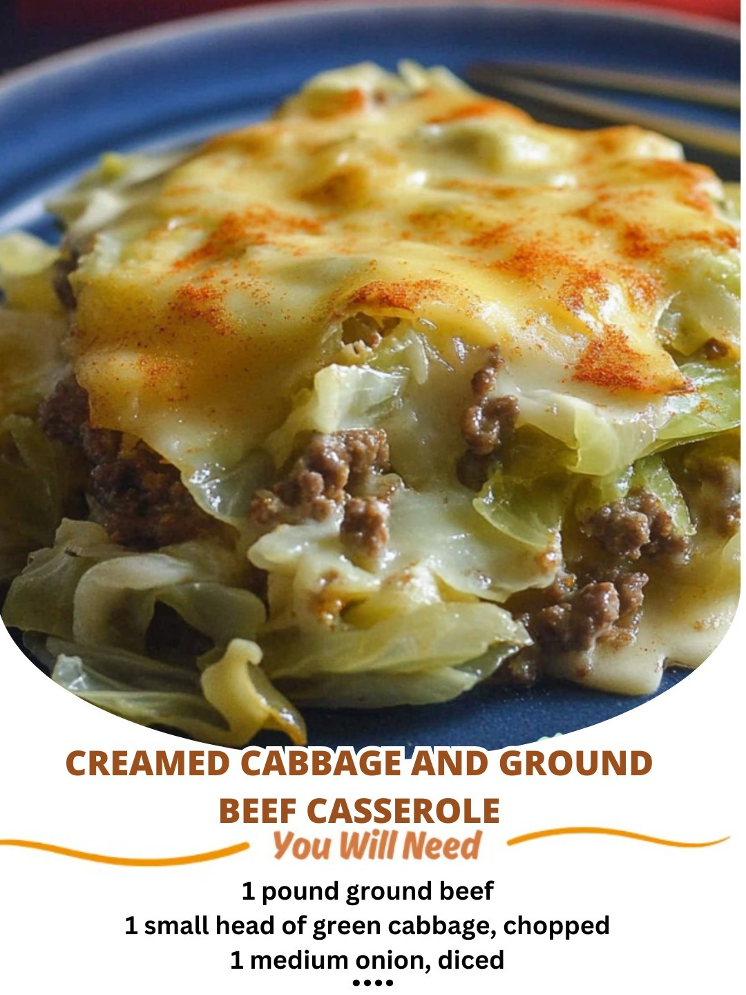 Creamed Cabbage and Ground Beef Casserole