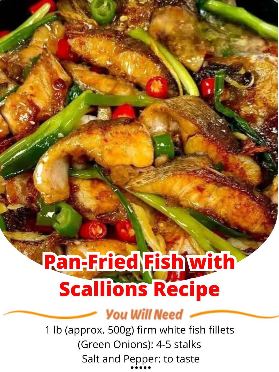 Pan-Fried Fish with Scallions