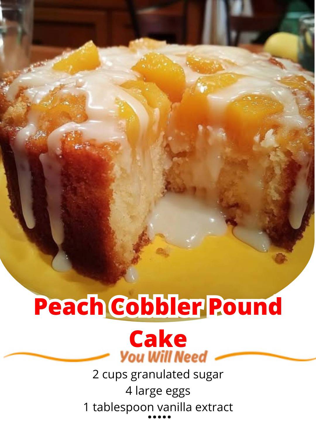 Peach Cobbler Pound Cake