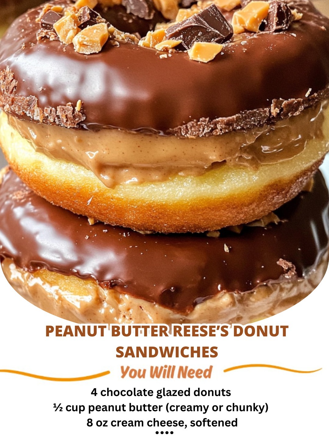 Peanut Butter Reese’s Donut Sandwiches