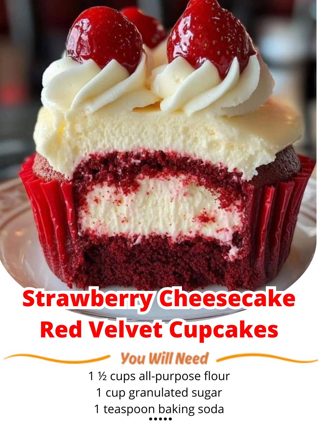 Strawberry Cheesecake Red Velvet Cupcakes