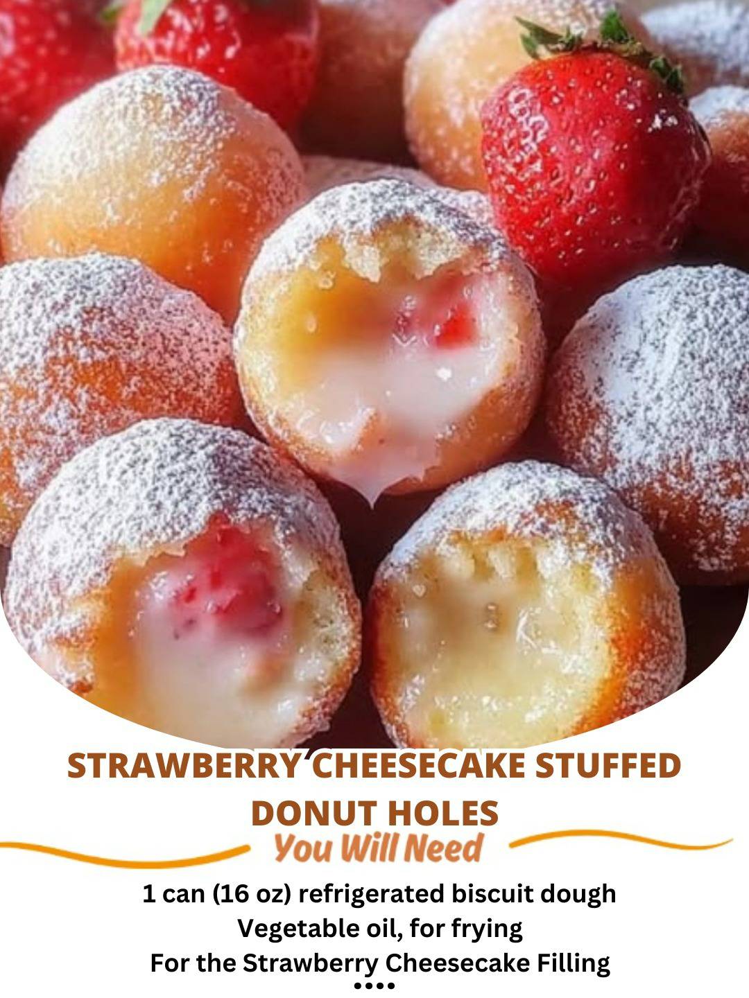 Strawberry Cheesecake Stuffed Donut Holes