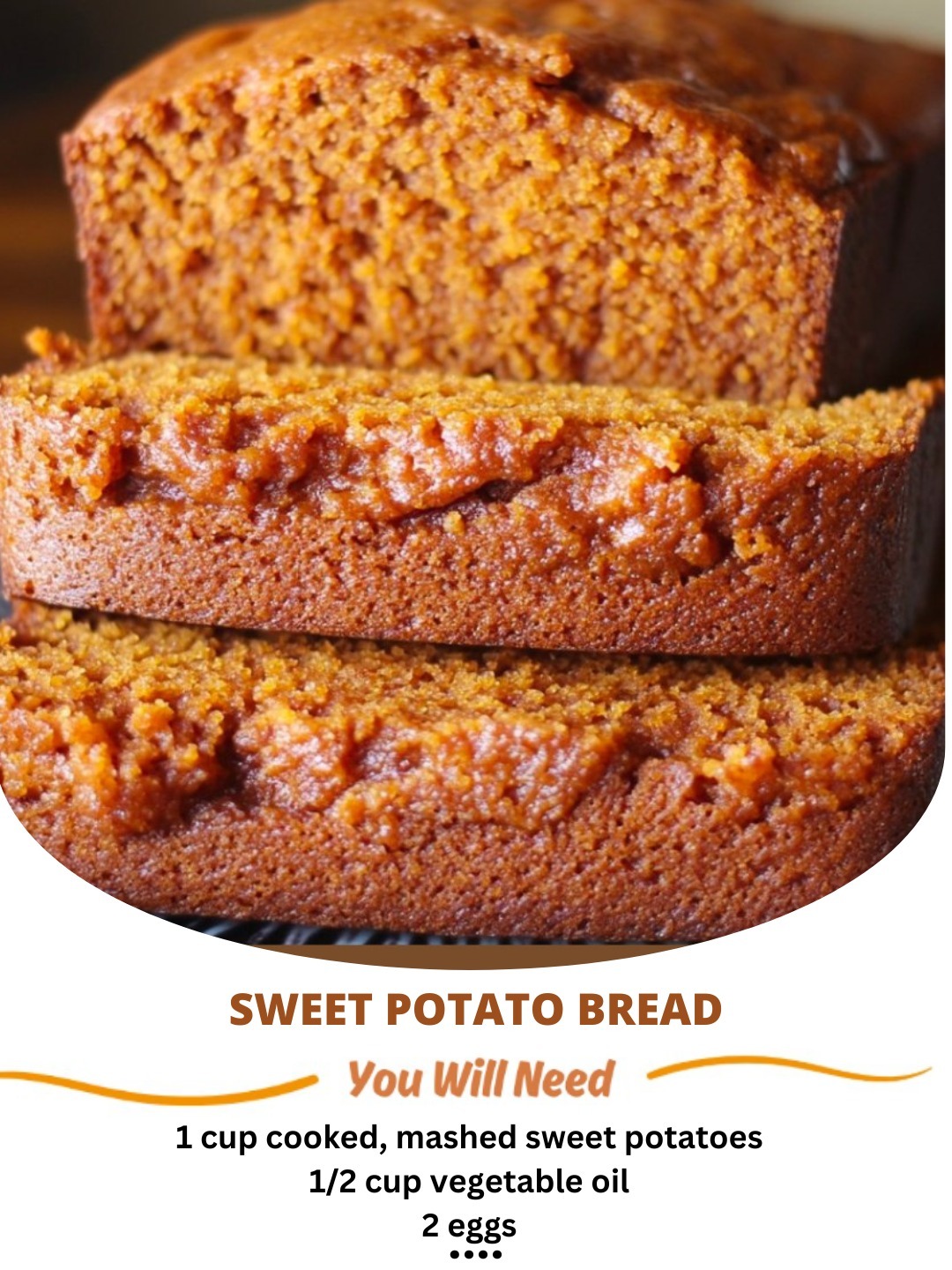 Sweet Potato Bread Recipe