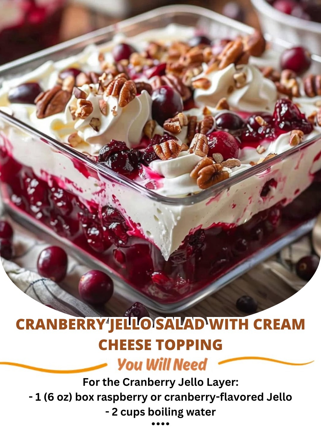 Cranberry Jello Salad with Cream Cheese Topping