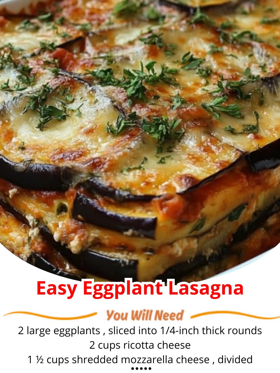 A Delicious Vegetarian Dish: Easy Eggplant Lasagna
