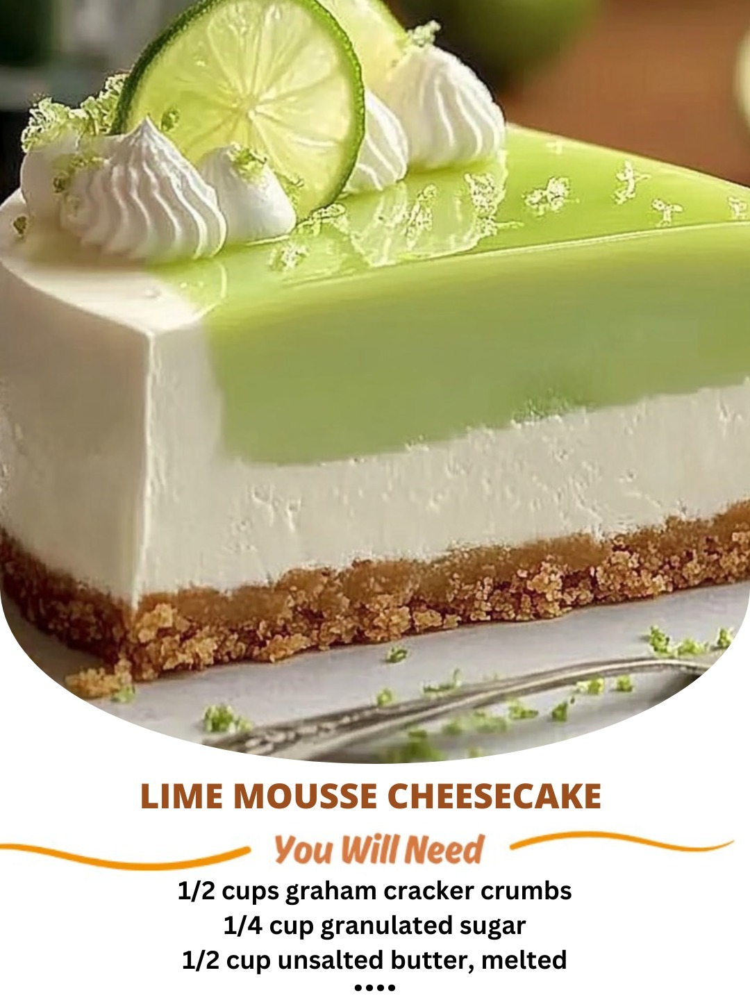 Lime Mousse Cheesecake