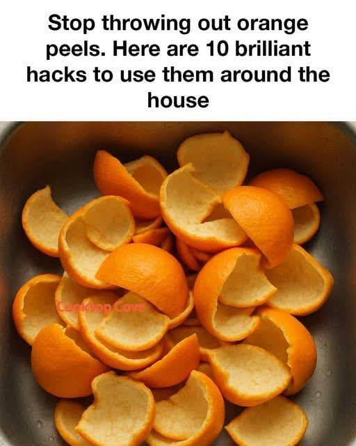 Stop throwing out orange peels. Here are 10 brilliant hacks to use them around the house.