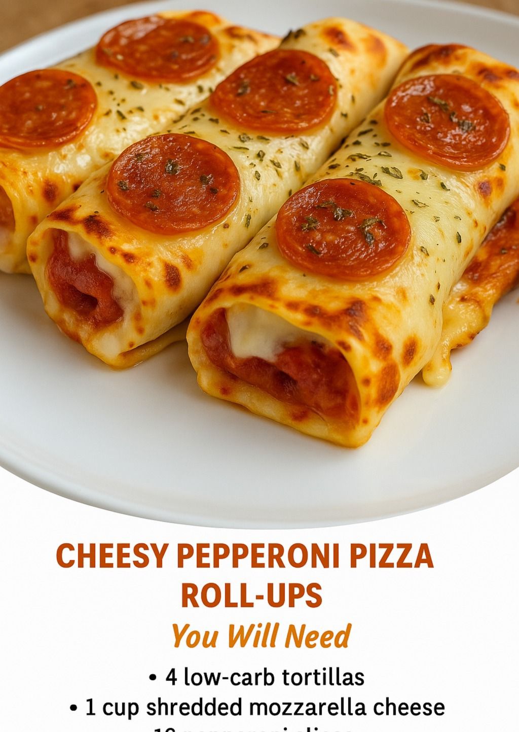 Cheesy Pepperoni Pizza Roll-Ups – Low-Carb & Delicious!