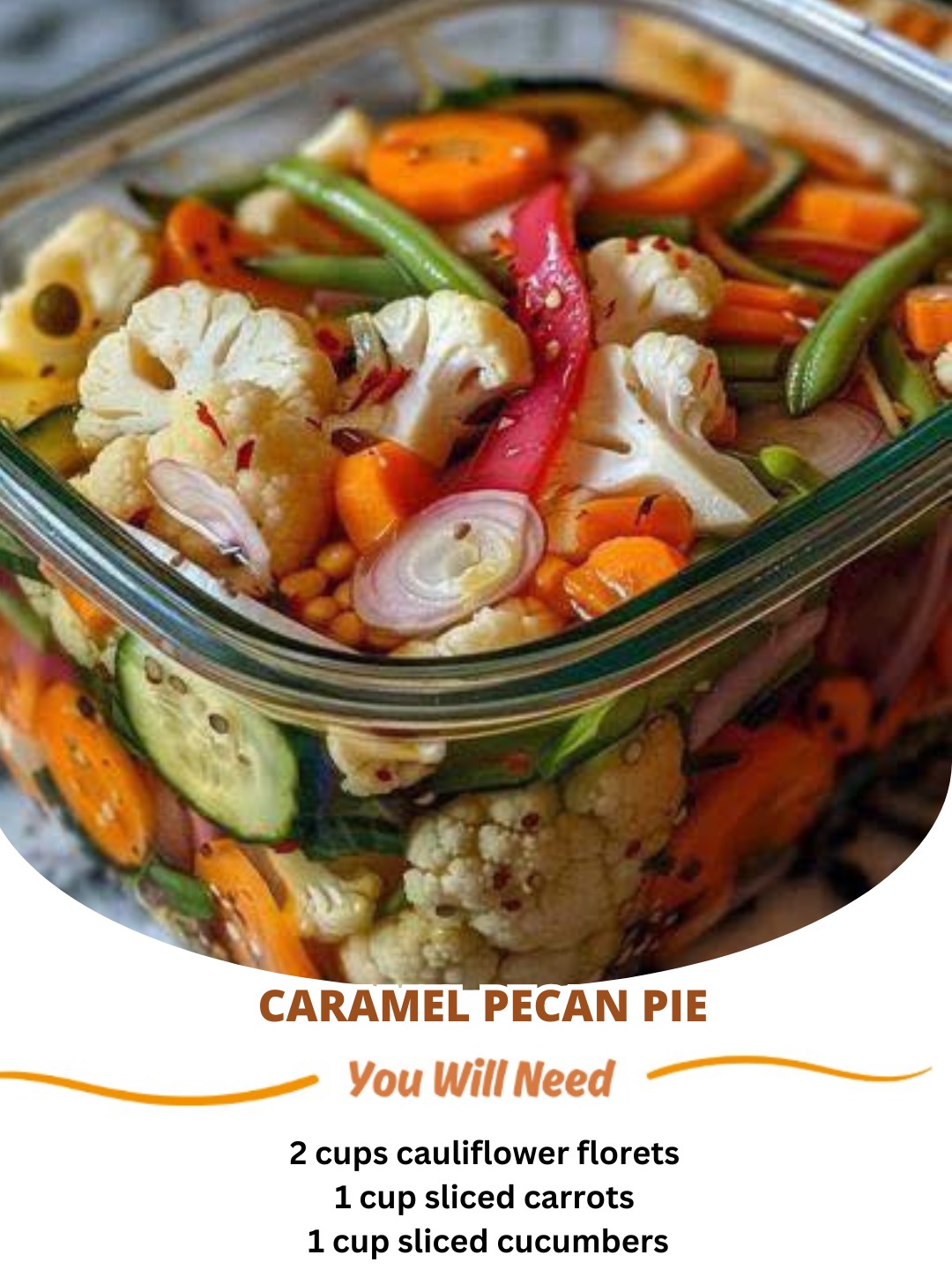 CRUNCHY TANGY REFRIGERATOR PICKLED VEGETABLES
