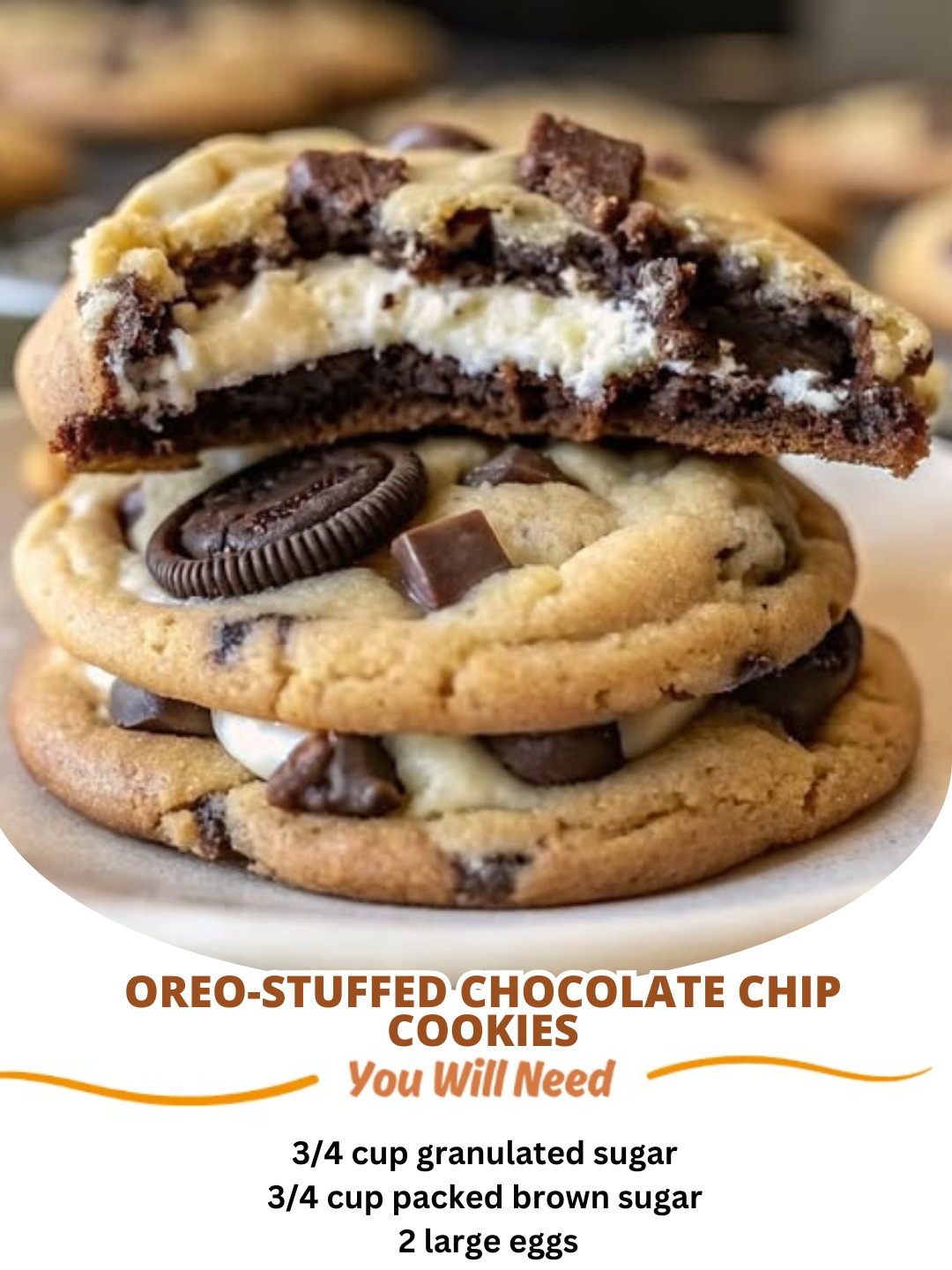 Oreo-Stuffed Chocolate Chip Cookies