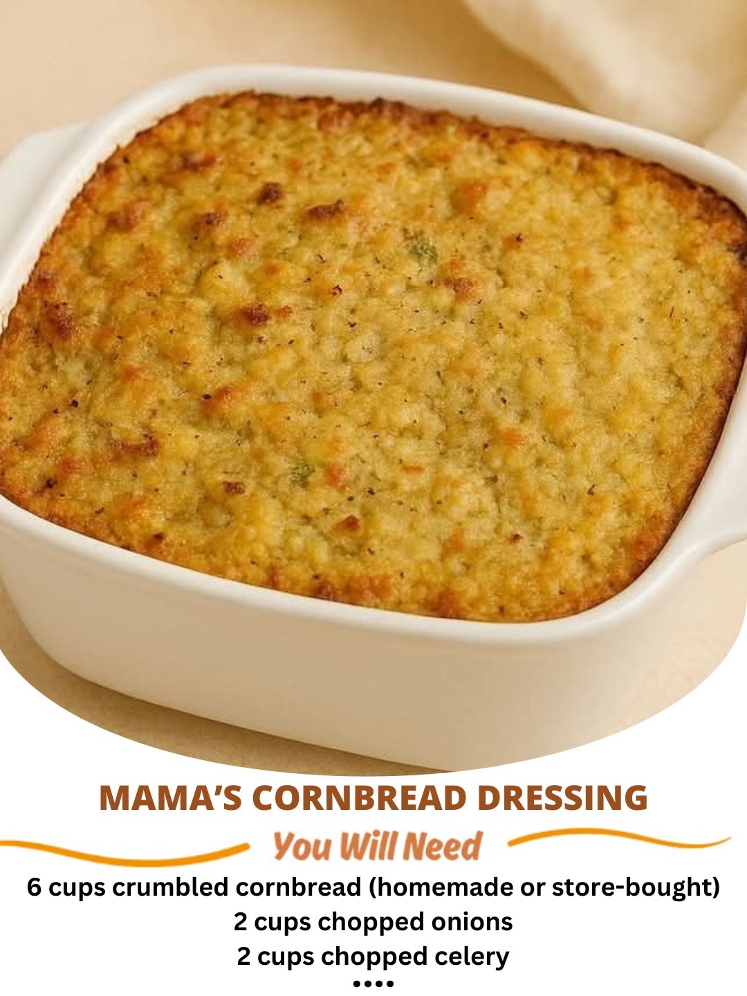 Mama’s Cornbread Dressing