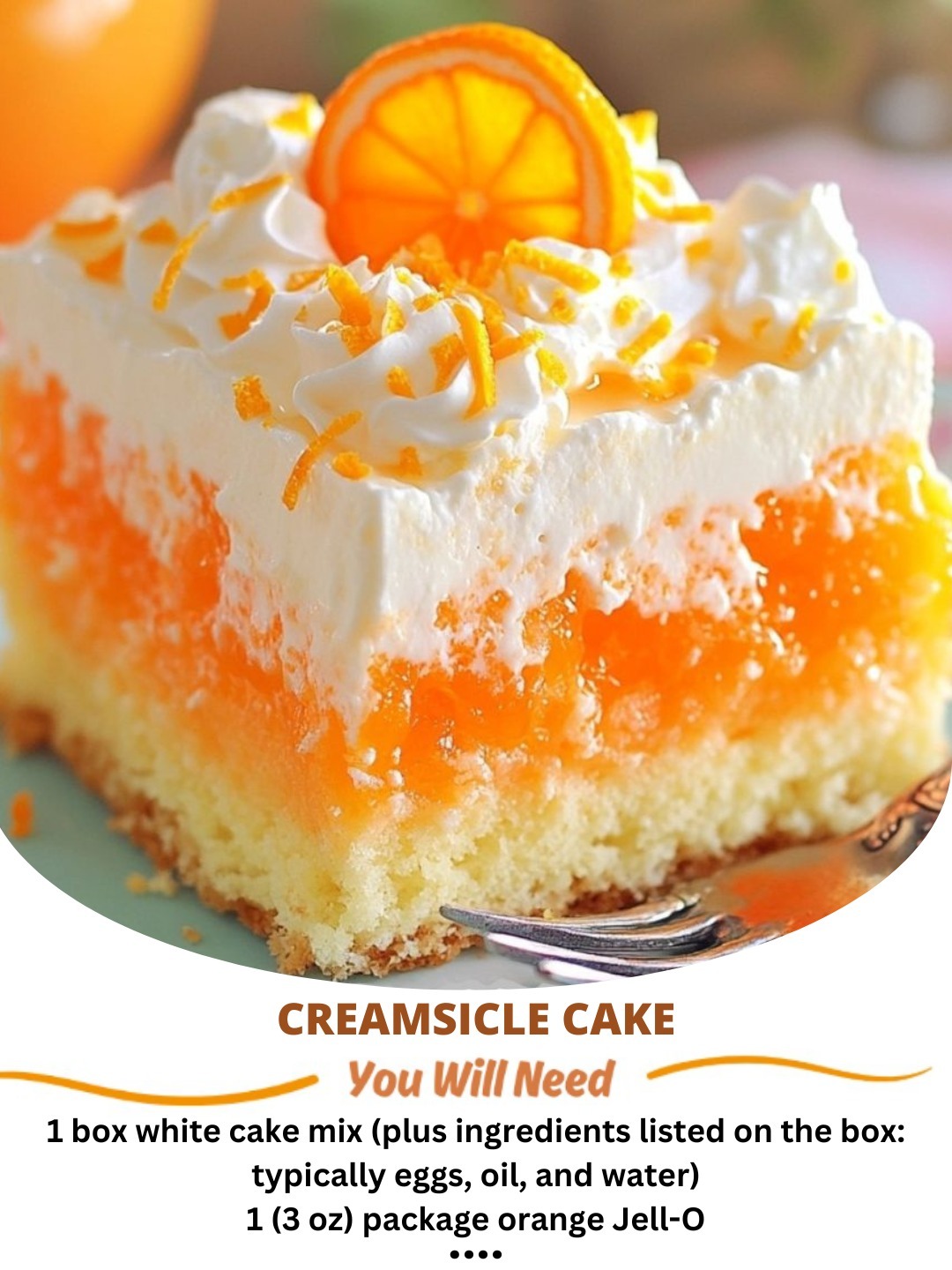 Creamsicle Cake