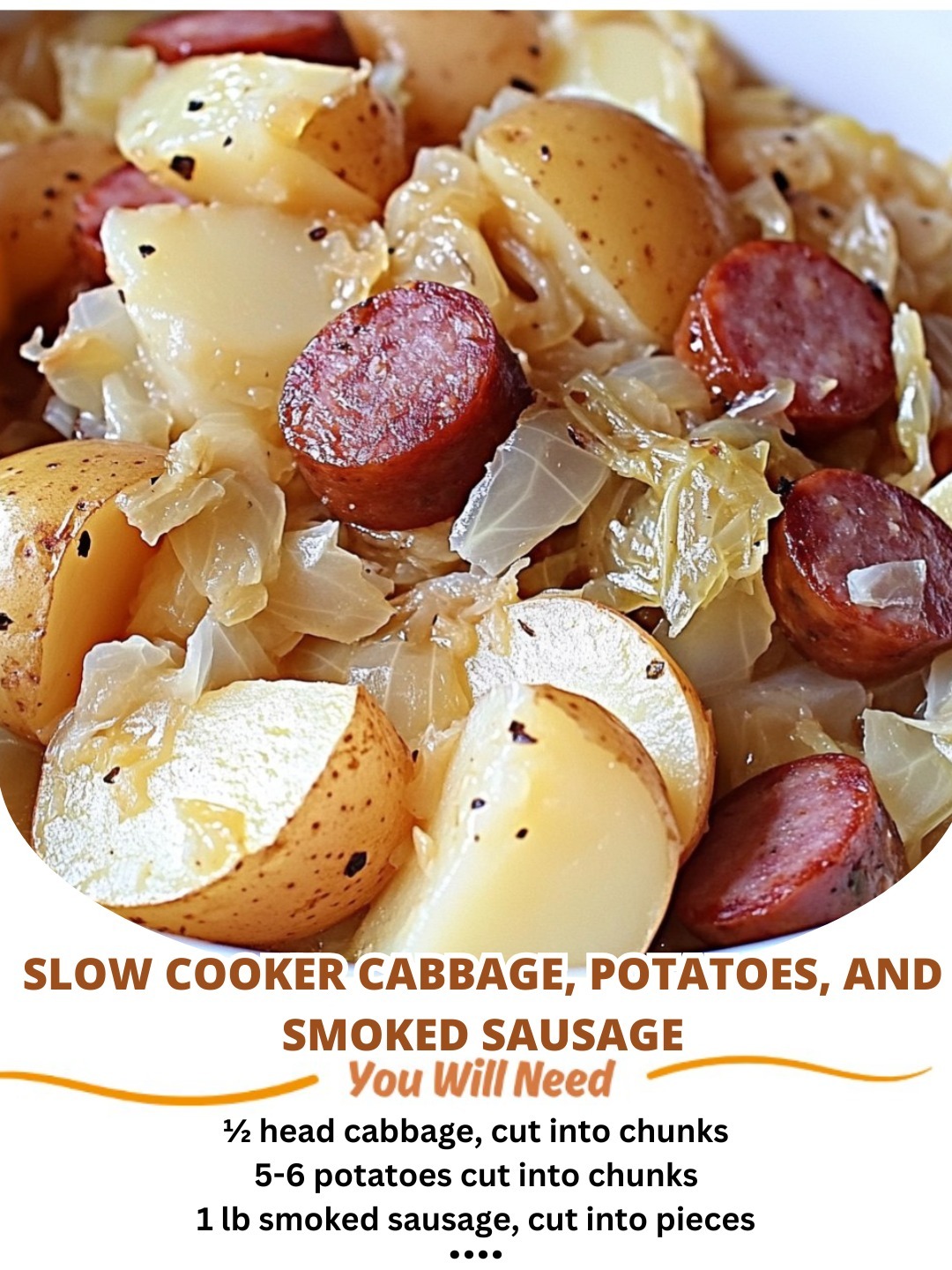 Slow Cooker Cabbage, Potatoes, and Smoked Sausage