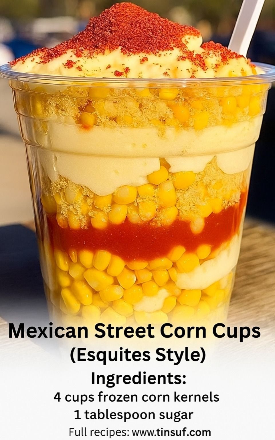 Mexican Street Corn Cups (Esquites Style)