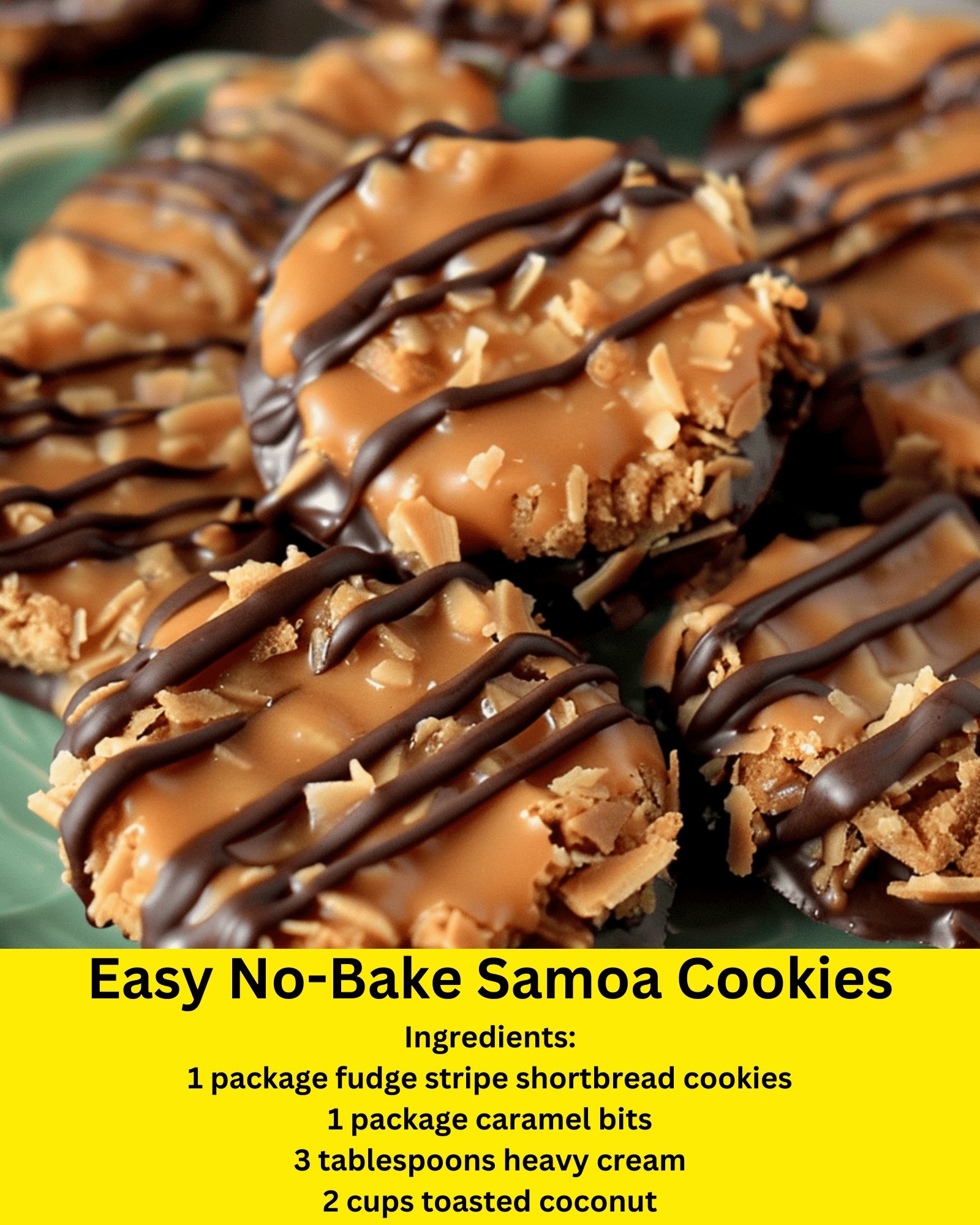 No Bake Samoa Cookies