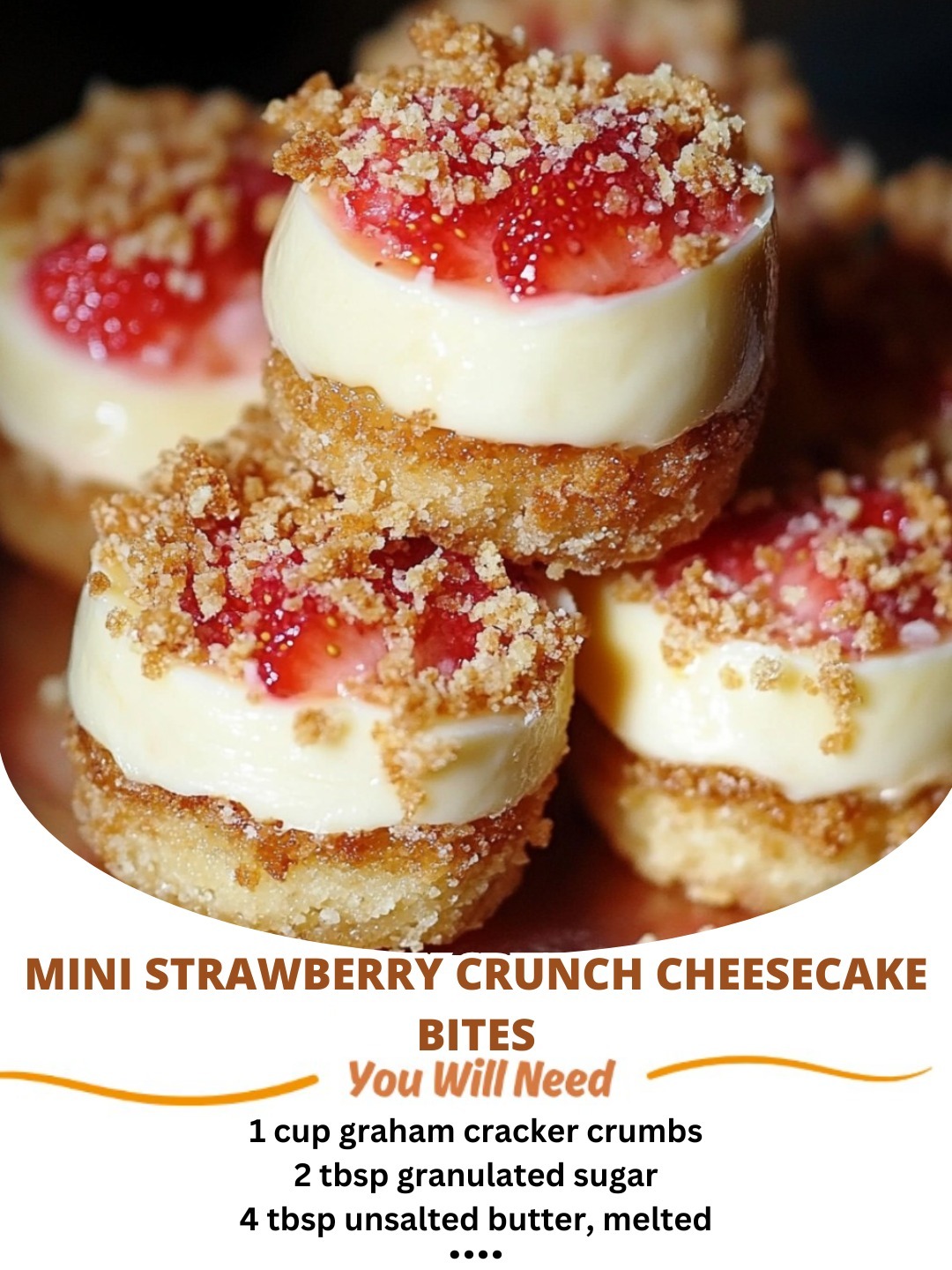 Mini Strawberry Crunch Cheesecake Bites
