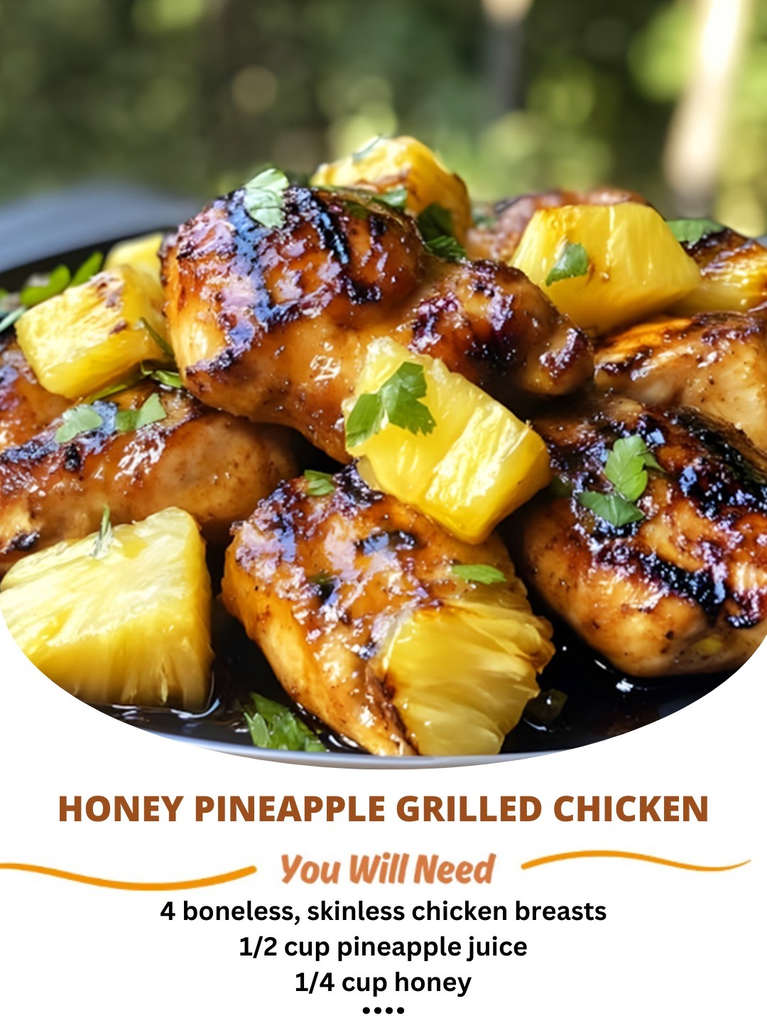 Honey Pineapple Grilled Chicken
