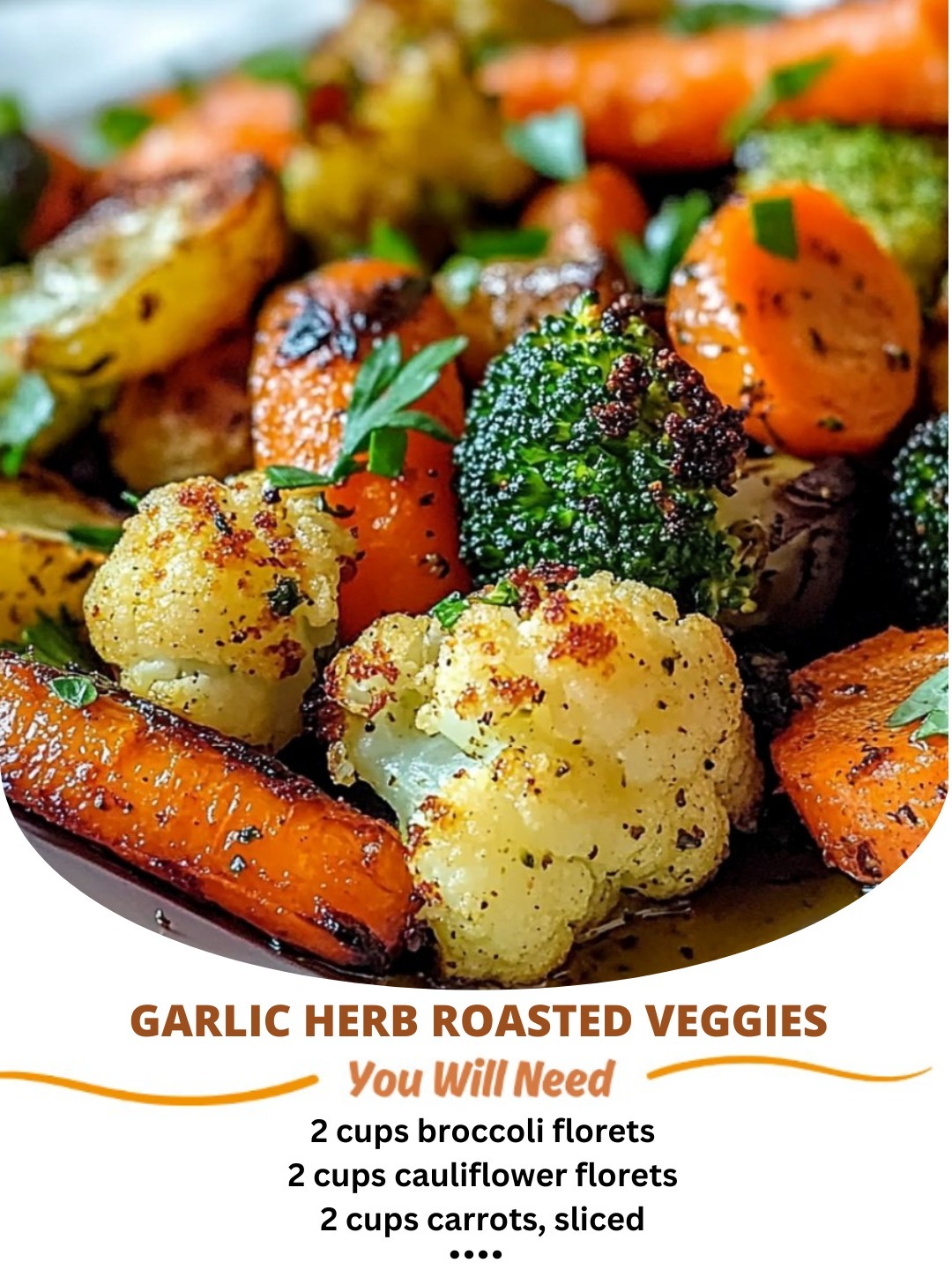 Garlic Herb Roasted Veggies