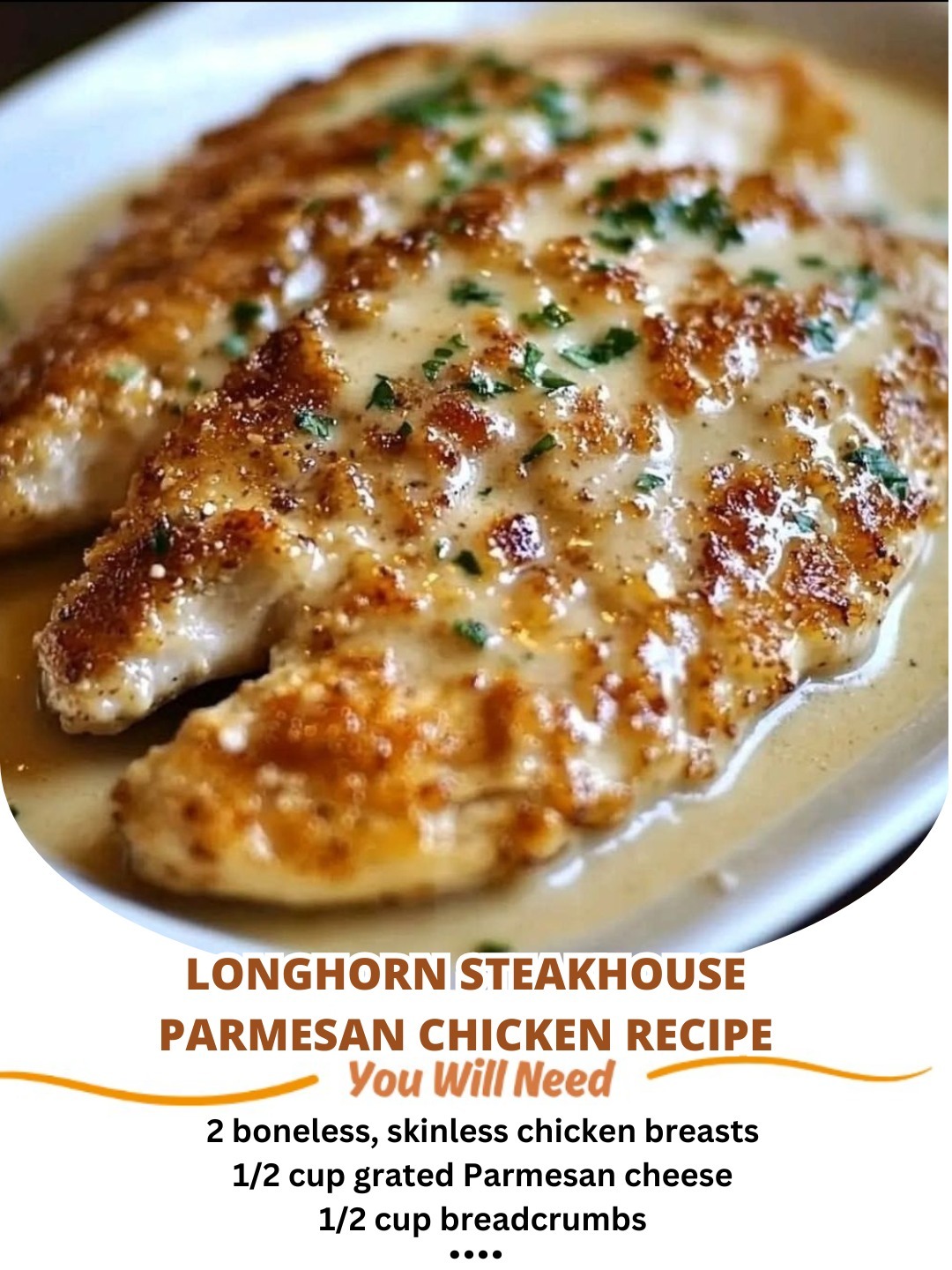 Longhorn Steakhouse Parmesan Chicken Recipe – A Restaurant-Style Dish Made at Home!