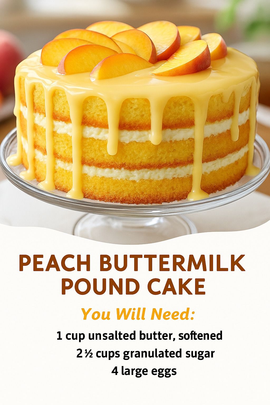 Peach Buttermilk Pound Cake