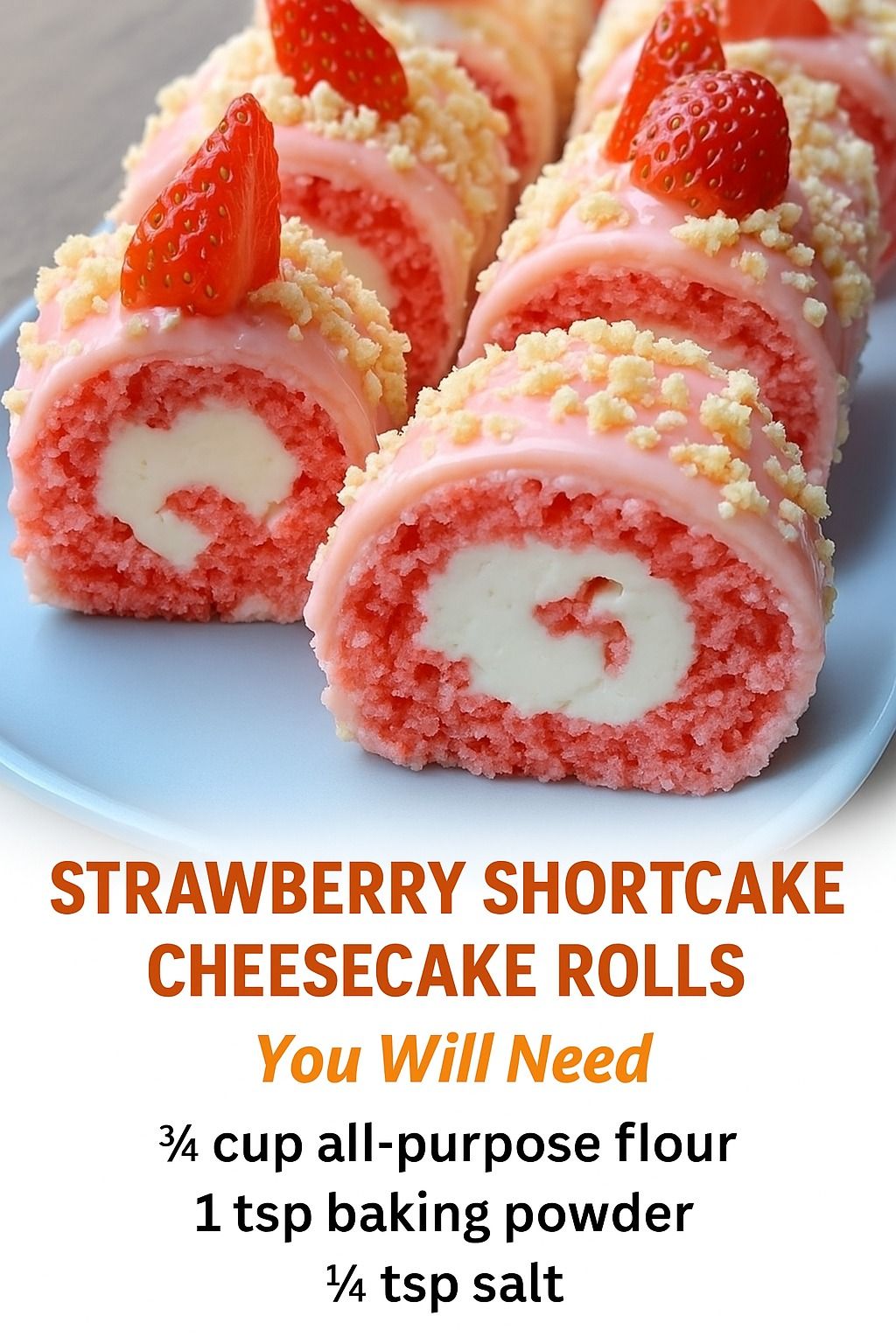 Strawberry Shortcake Cheesecake Rolls