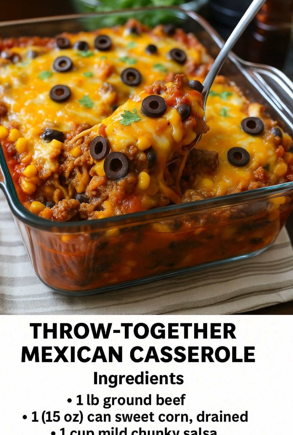 Throw-Together Mexican Casserole