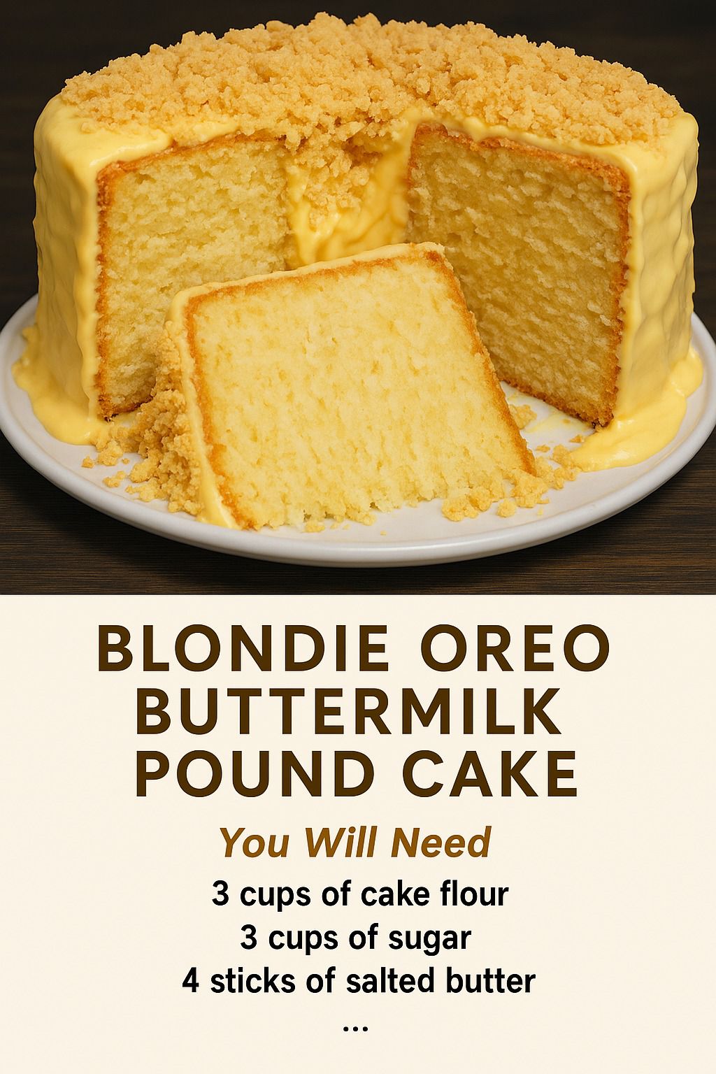 Blondie Oreo Buttermilk Pound Cake