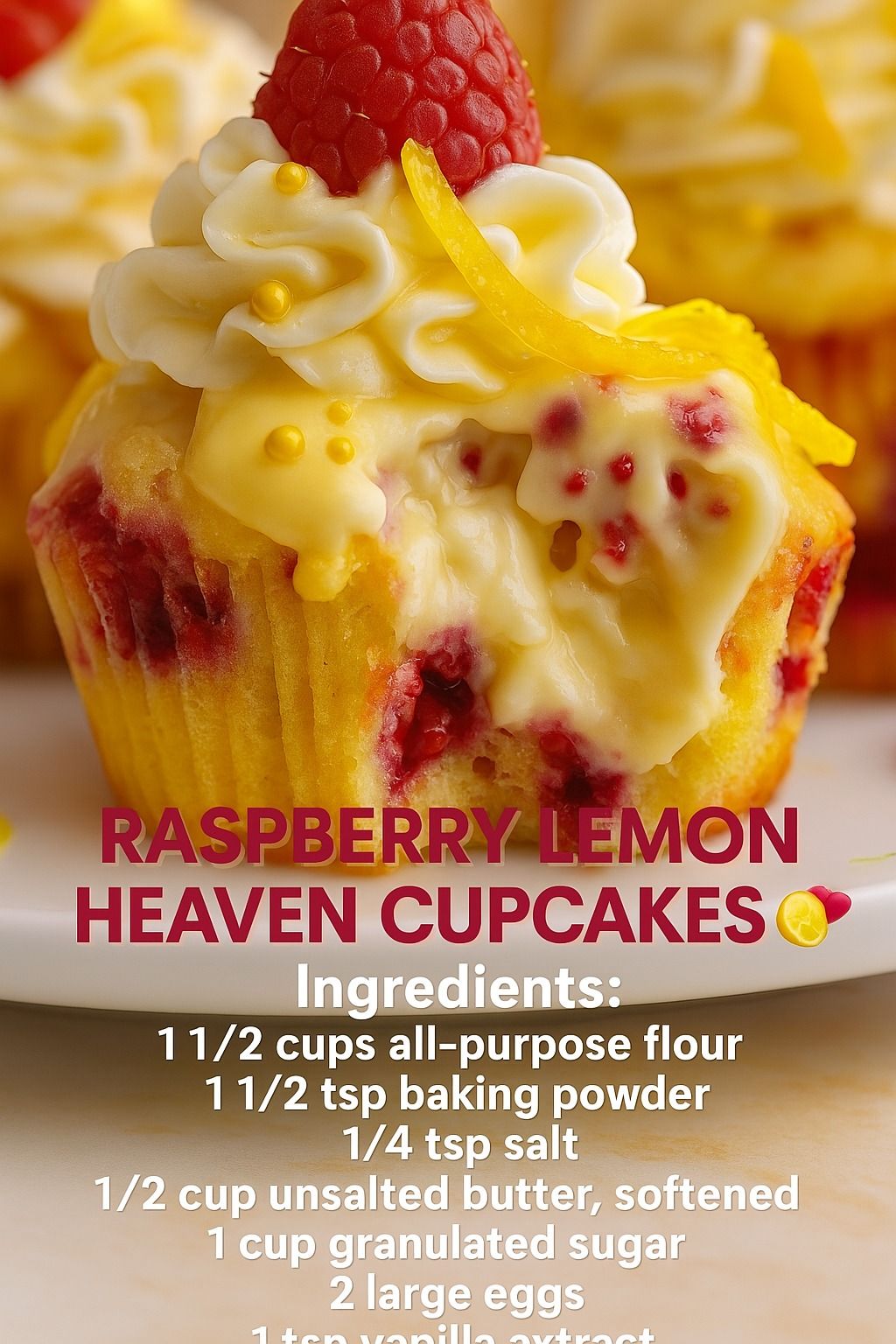 Raspberry Lemon Heaven Cupcakes
