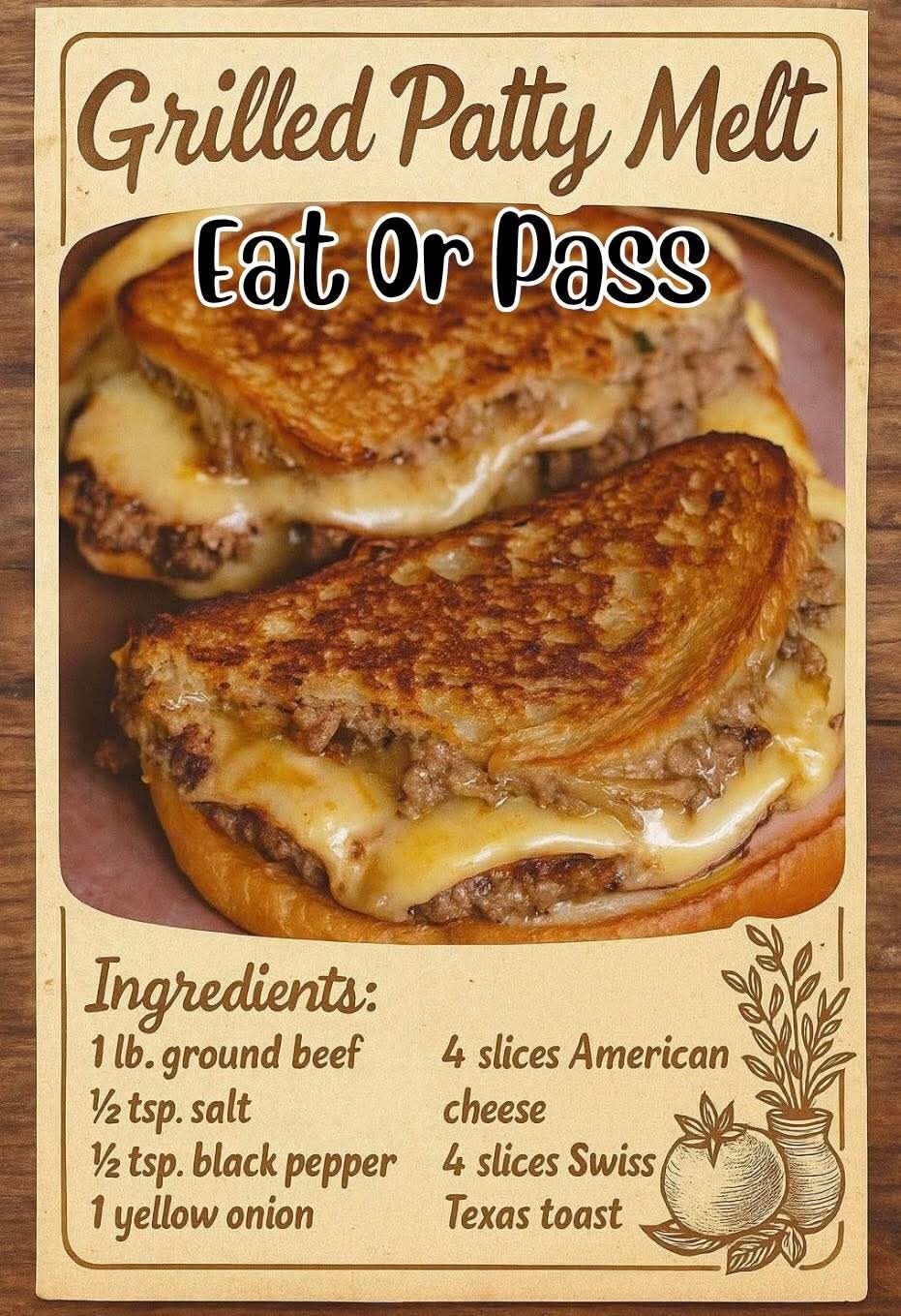 GRILLED PATTY MELT PERFECTION!